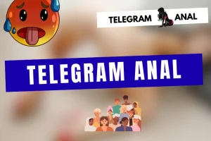 Lire la suite à propos de l’article Anal Channel Telegram